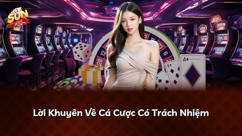 Lời Khuyên Về Cá Cược Có Trách Nhiệm