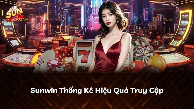 Sunwin Thống Kê Hiệu Quả Truy Cập